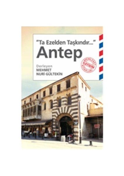 Ta Ezelden Taşkındır - Antep-Derleme