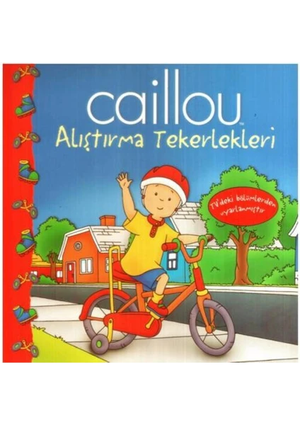 Caillou - Alıştırma Tekerlekleri