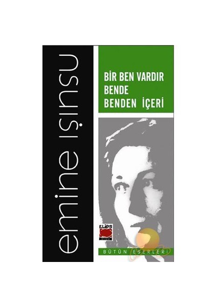 Bir Ben Vardır Bende Benden İçeri-Emine Işınsu