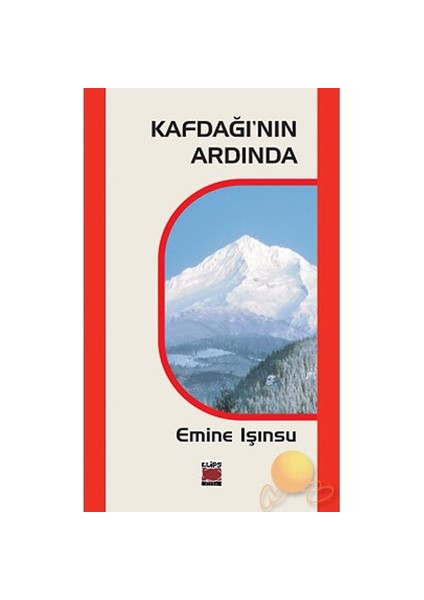 Kaf Dağının Ardında-Emine Işınsu