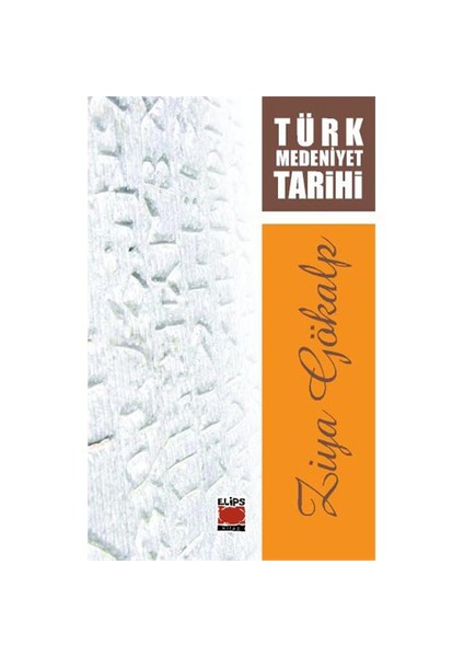Türk Medeniyet Tarihi-Ziya Gökalp