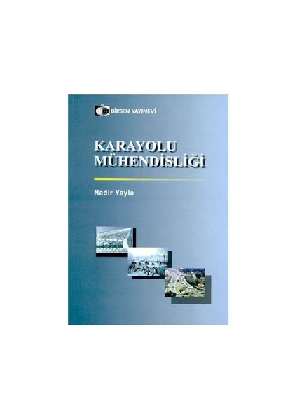 Karayolu Mühendisliği - Nadir Yayla