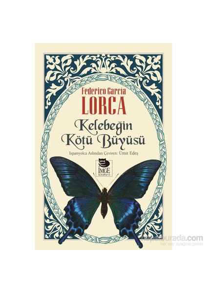 Kelebeğin Kötü Büyüsü-Federico García Lorca