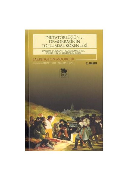 Diktatörlüğün Ve Demokrasinin Toplumsal Kökenleri
