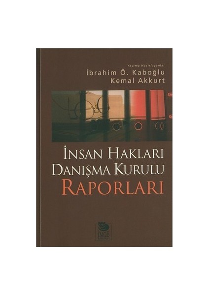 İnsan Hakları Danışma Kurulu Raporları