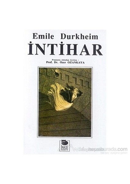 İntihar Toplumbilimsel İnceleme-Emile Durkheim
