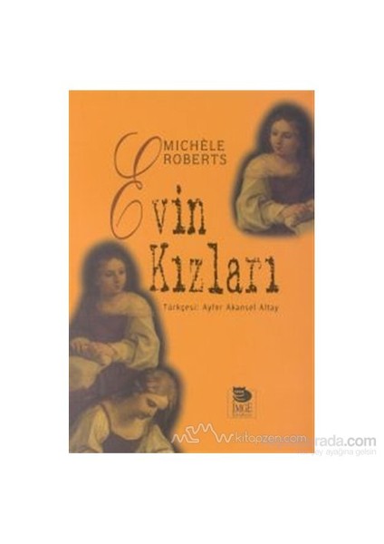 Evin Kızları-Michele Roberts