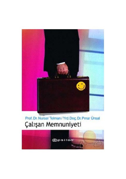 Çalışan Memnuniyeti