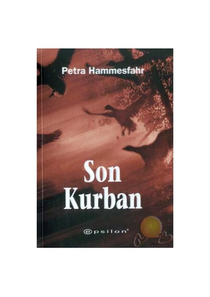 Son Kurban - Petra Hammesfahr