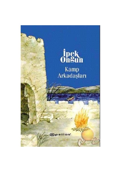 Kamp Arkadaşları-İpek Ongun