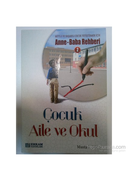 Çocuk Aile ve Okul