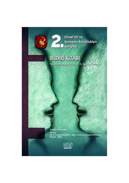 2.Ulusal Dil Ve Konuşma Bozuklukları Kongresi Bildiri Kitabı