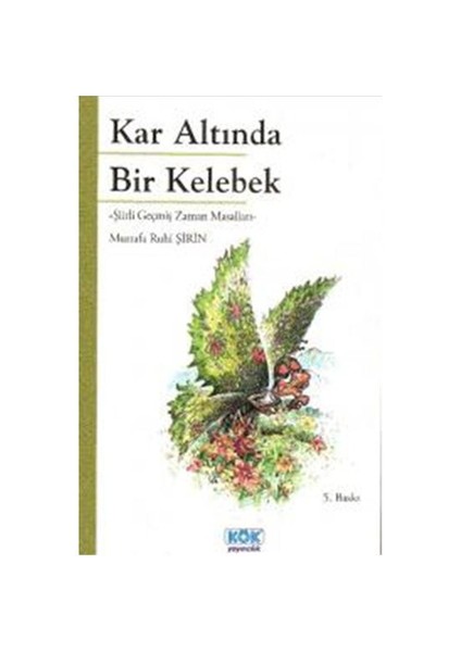 Kar Altında Bir Kelebek