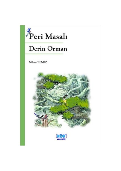 Peri Masalı Derin Orman