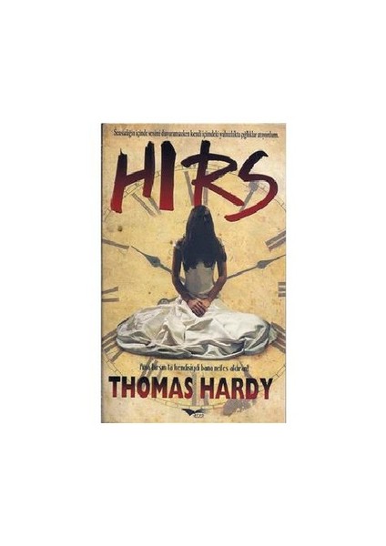 Hırs-Thomas Hardy