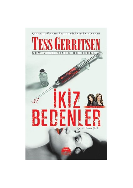 İkiz Bedenler - Tess Gerritsen