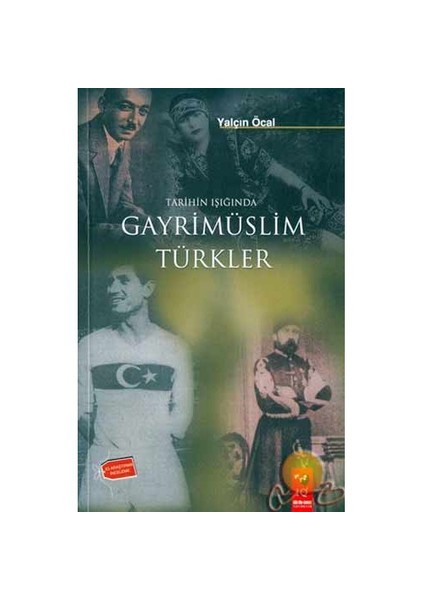 Tarihin Işığında Gayrimüslim Türkler-Yalçın Öcal