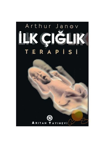 İlk Çığlık Terapisi