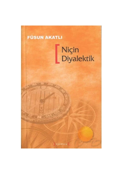 Niçin Diyalektik