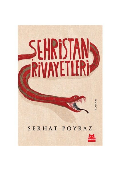 Şehristan Rivayetleri - Serhat Poyraz