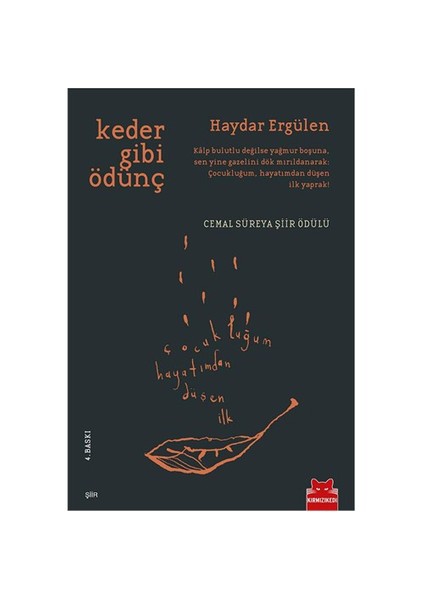 Keder Gibi Ödünç - Haydar Ergülen