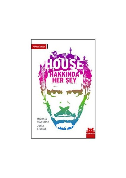 House Hakkında Her Şey