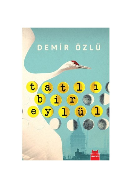 Tatlı Bir Eylül - Demir Özlü