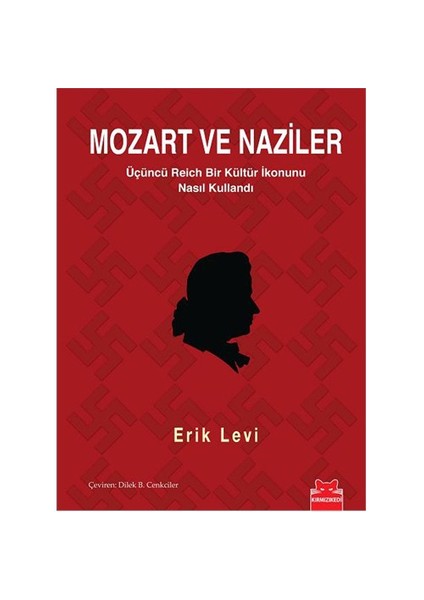 Mozart ve Naziler - Erik Levi