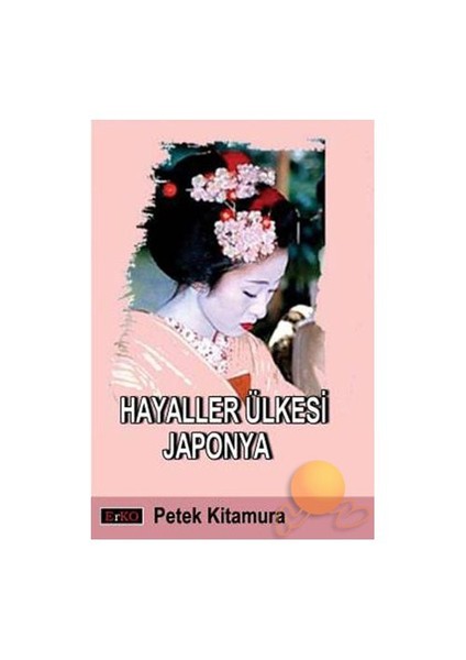 Hayaller Ülkesi Japonya-Petek Kitamura
