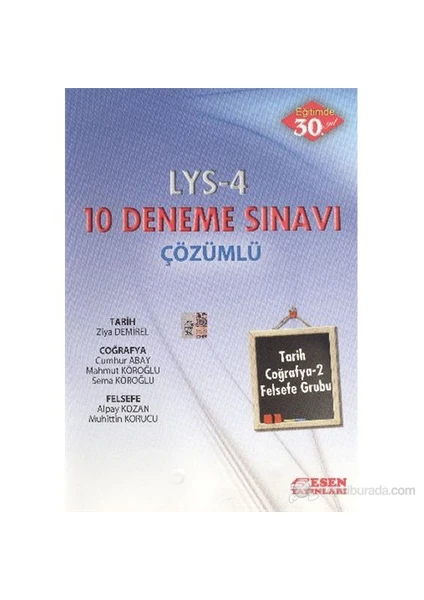 Esen Yayınları LYS-4 10 Deneme Sınavı [Tarih-Coğrafya 2-Felsefe Grubu] (Çözümlü)