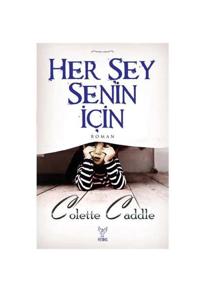 Her Şey Senin İçin - Colette Caddle