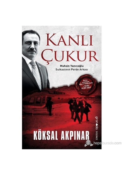 Kanlı Çukur - Köksal Akpınar