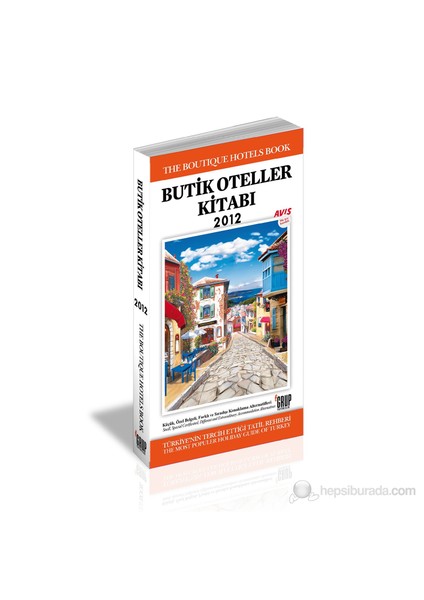 Butik Oteller Kitabı 2012-Deniz Gökçe