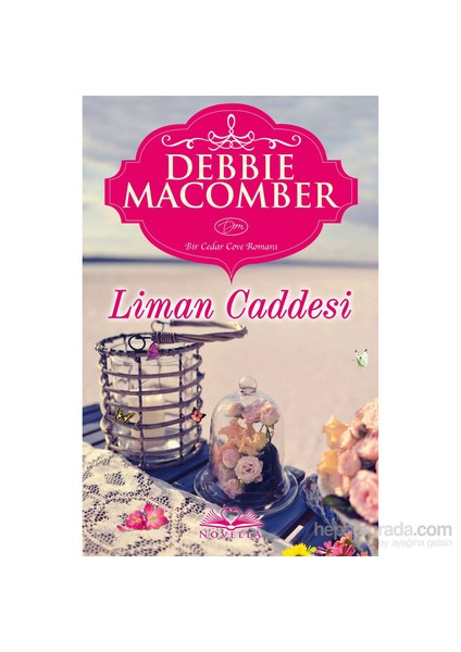Liman Caddesi - Debbie Macomber