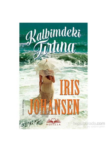 Kalbimdeki  Fırtına-Iris Johansen