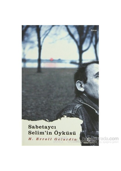 Sabetaycı Selim'İn Öyküsü-H. Erroll Gelardin