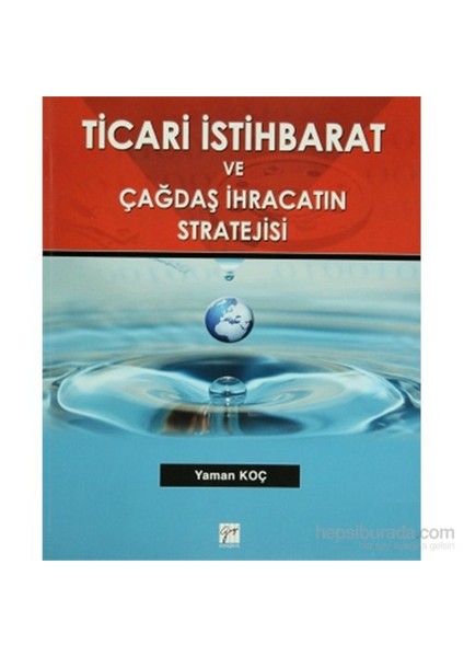 Ticari İstihbarat Ve Çağdaş İhracatın Stratejisi-Yaman Koç