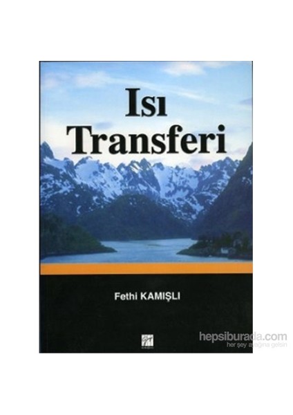 Isı Transferi - Fethi Kamışlı