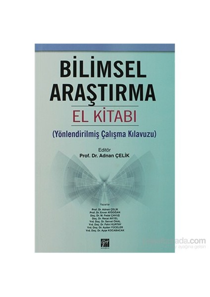 Bilimsel Araştırma El Kitabı - Yönlendirilmiş Çalışma Kılavuzu-Aydan Yüceler