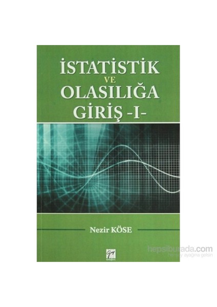 İstatistik Ve Olasılığa Giriş - I