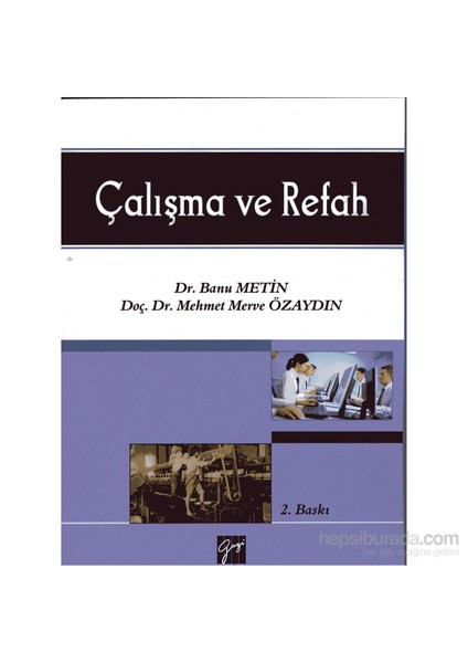 Çalışma Ve Refah-Banu Metin