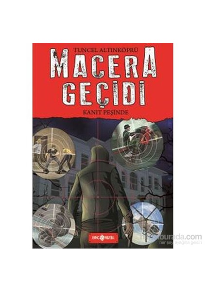 Macera Geçidi: Kanıt Peşinde - Tuncel Altınköprü