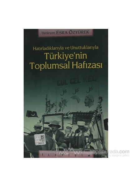 Türkiyenin Toplumsal Hafızası-Derleme