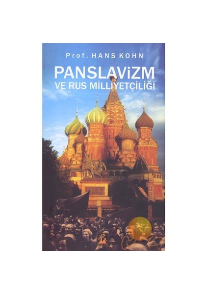 PANSLAVİZM VE RUS MİLLİYETÇİLİĞİ