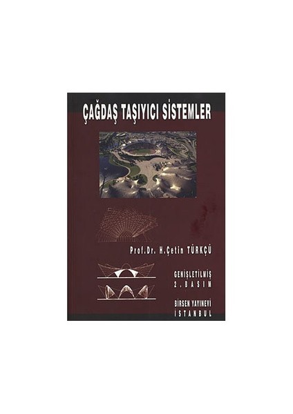 Çağdaş Taşıyıcı Sistemler-H. Çetin Türkçü