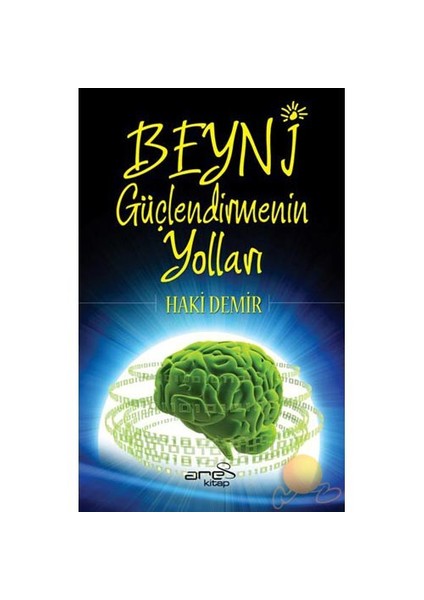 Beyni Güçlendirmenin Yolları