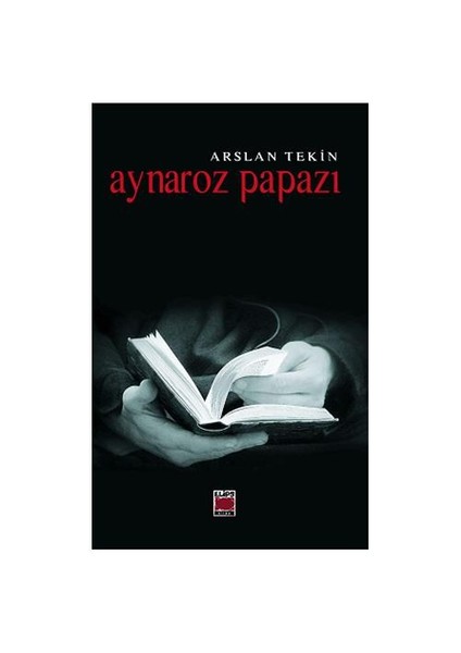 Aynaroz Papazı-Arslan Tekin