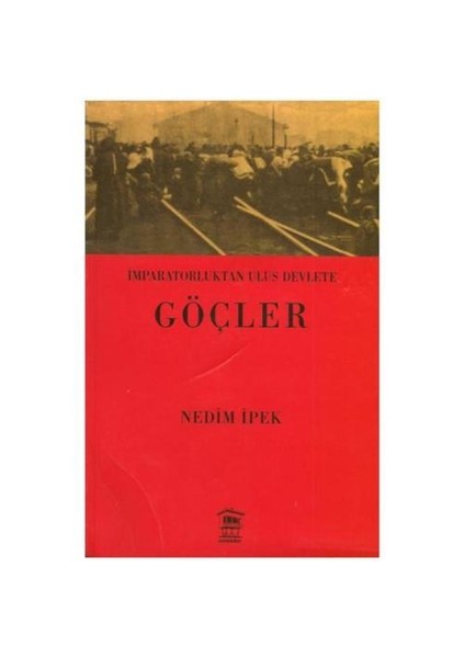 İmparatorluktan Ulus Devlete Göçler