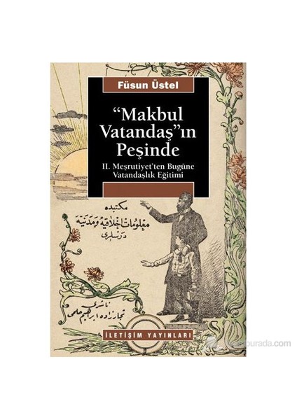 "Makbul Vatandaş"In Peşinde-Füsun Üstel