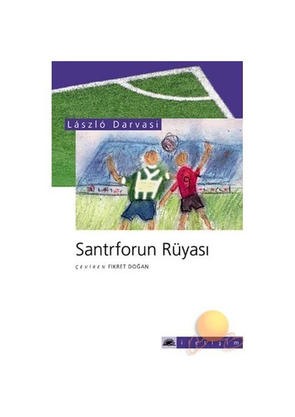 Santraforun Rüyası